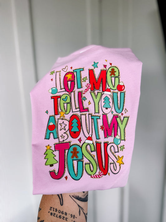 Tell You About My Jesus- Christmas