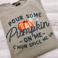 Pour some Pumpkin on me