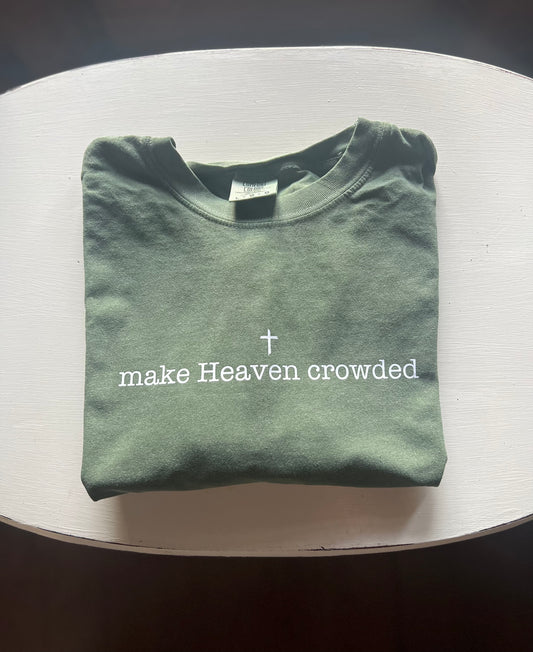 make Heaven crowded HEMP