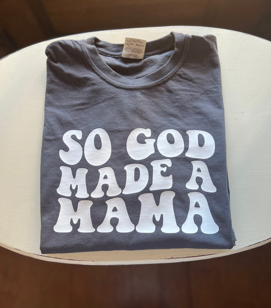 so God made a mama