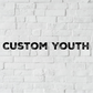 Custom Youth