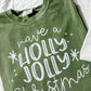 Have a holly jolly Christmas!